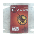 En llamas (Juegos del hambre) de  Suzanne Collins