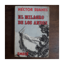 El milagro de los Andes de  H?ctor Suanes