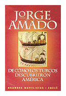 De como los turcos descubrieron America de  Jorge Amado