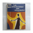 La afectividad del educador, factor de eficiencia de  Max Marchand