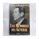 Las memorias del general de  Tom?s Eloy Martinez