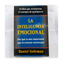 La inteligencia emocional (Tapa Blanda) de  Daniel Goleman