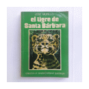 El tigre de Santa Barbara de  Jose Murillo