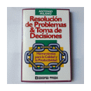 Resolucion de problemas & Toma de decisiones de  Antonio Milano