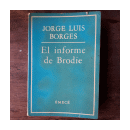 El informe de brodie de  Jorge Luis Borges