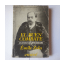 El buen combate: en defensa del impresionismo de  ?mile Zola