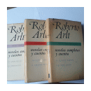 Novelas completas y cuentos (3 Tomos) de  Roberto Arlt