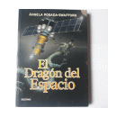 El dragon del espacio (Contiene CD) de  ?ngela Posada-Swafford
