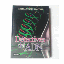 Detectives del ADN (Sin CD) de  ?ngela Posada-Swafford