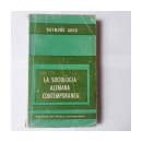 La sociologia alemana contemporanea de  Raymond Aron