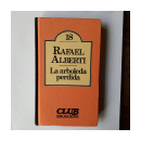 La arboleda perdida de  Rafael Alberti