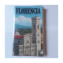 Florencia - Guia completa para la visita de la ciudad de  Edoardo Bonechi