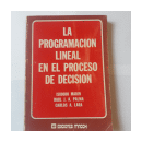 La programacion lineal en el proceso de decision de  Autores - Varios