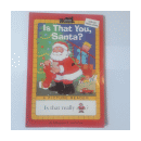 Is that you, Santa? de  Margaret A. Hartelius