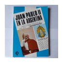 Juan Pablo II en la Argentina de  Equipo Paulino