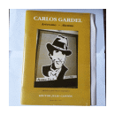 Carlos Gardel - Artesano - Alumno de  H?ctor Julio Canton