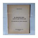 El destino del lenguaje popular - Una historia en tres ciudades de  Simon Collier