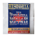 Todo es historia - 1914 - La primera batalla en Malvinas de  F?lix Luna