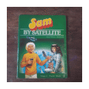 Sam by satellite - Stage 3 - Pupils' Book de  Diana Webster - David Cobb