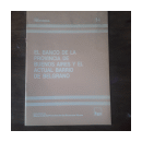 El banco de la Provincia de Bs.As. Y el actual barrio de Belgrano de  Sonia Berjman