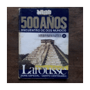 Imperio Maya y Azteca N4 de  500 a?os encuentro de dos mundos