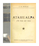 Atahualpa (Tapa gris) de  J. B. House