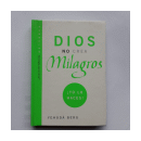 Dios no crea milagros?Tu lo haces! de  Yehud? Berg