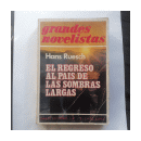 El regreso al pais de las sombras largas de  Hans Ruesch