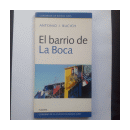 El barrio de La Boca de  Antonio J. Bucich