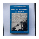 Una sola sombra al frente de  Augusto Tomayo Vargas