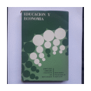 Educacion y economia - Jornadas Adriano Olivetti de educacion de  Autores - Varios