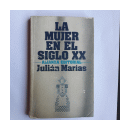La mujer en el siglo XX de  Julian Marias