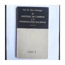 El control de cambios y la Constitucion Nacional de  Luis M. Otero Monsegur