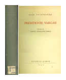 Presidente Vargas de  Paul Frischauer