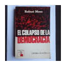 El colapso de la democracia de  Robert Moss