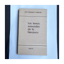 Los temas esenciales de la literatura de  Jos? Edmundo Clemente