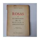 Rosas y la revision de la historia argentina de  Clifton B. Kroeber