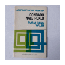 La nueva literatura Argentina de  Conrado Nale Roxlo - Maria Elena Walsh