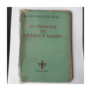 La filosofia de Ortega y Gasset de  Jose Ferrater Mora