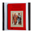 Los rostros del humanismo de  Eugenio Pucciarelli