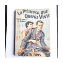 La princesa que queria vivir (Vacaciones en Roma) de  Odette Ferry