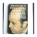 La Espaa necesaria de  Francisco Fernandez Ordo?ez