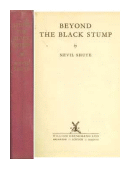 Beyond the black stump de  Nevil Shute