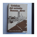 Cronicas del extrao Buenos Aires de  Alberto Blasi Brambilla