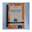 La vida heroica de Maria Curie descubridora del radio (Contada por su hija) de  Eva Curie