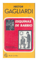 Esquinas de barrio de  Hector Francisco Gagliardi