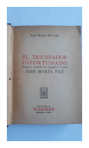 El triunfador infortunado de  Raul Bustos Berrondo