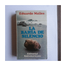 La Bahia de silencio de  Eduardo Mallea