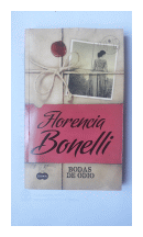 Bodas de odio de  Florencia Bonelli