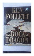 En la boca del dragon de  Ken Follett